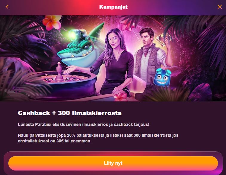 Lunasta cashback ja 300 ilmaiskierrosta ensitalletuksella